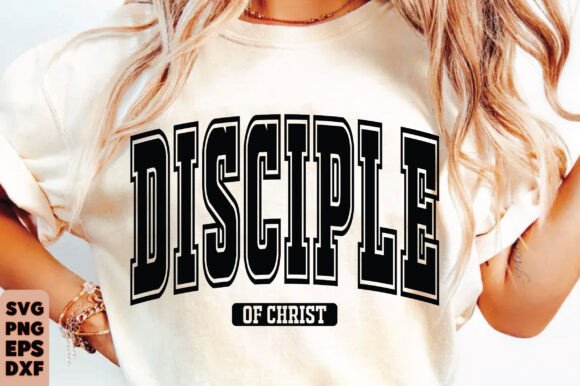 Disciple of Christ Graphics for T-Shirt Designs