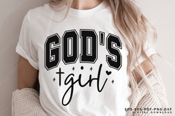 God's Girl SVG Graphics for Faith T-Shirt Designs