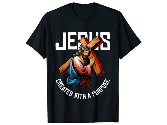 Jesus Created with a Purpose T-shirt Design Review