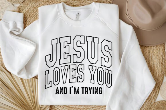 Jesus Loves You Christian SVG PNG Graphics & T-Shirt Designs