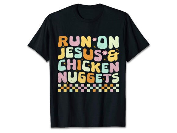 Run on Jesus Chicken Nuggets Graphics & T-Shirt Designs