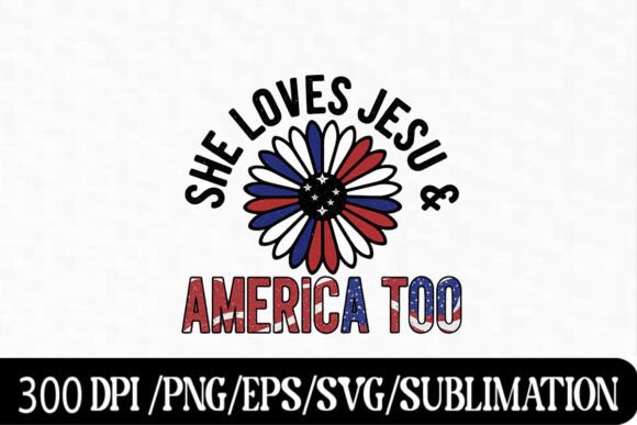She Loves Jesus & America Too: T-Shirt Graphics Review